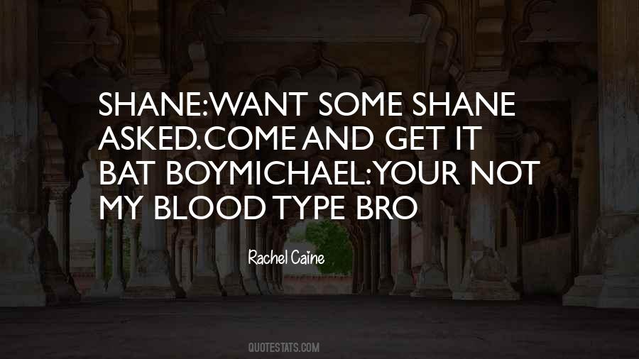 Quotes About Blood Type #538891