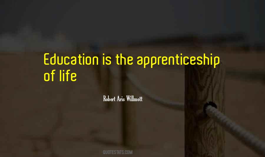 Quotes About Apprenticeship #216774