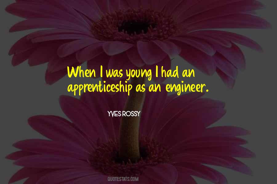 Quotes About Apprenticeship #981662