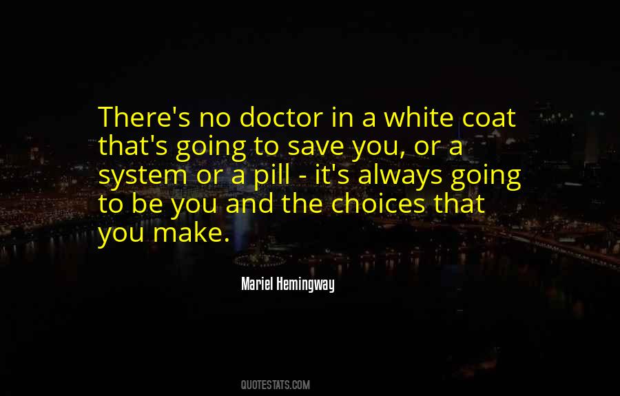 Quotes About White Coat #684882