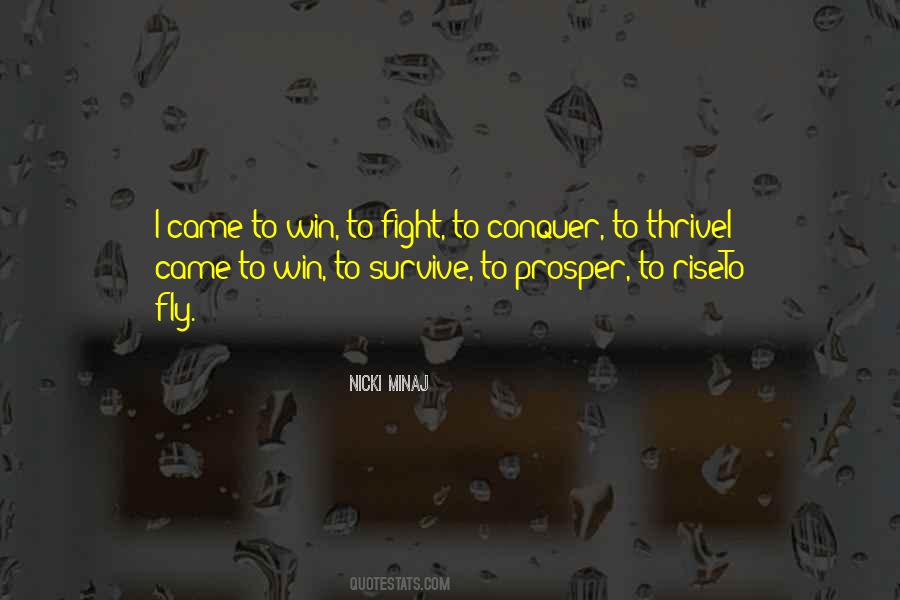 Quotes About Fighting To Survive #1327193