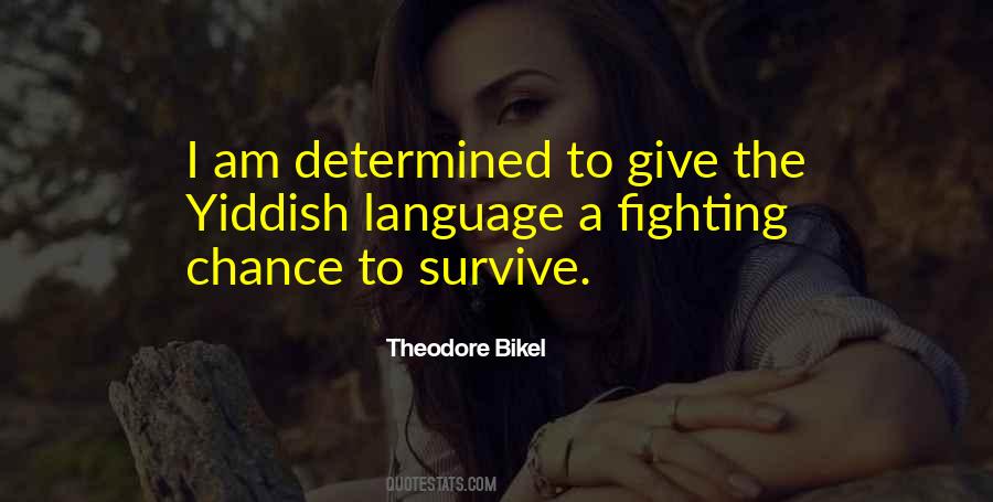 Quotes About Fighting To Survive #797299