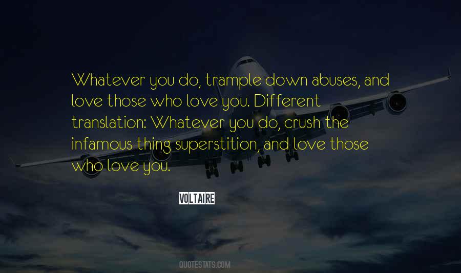 Quotes About Love Those Who Love You #1404137