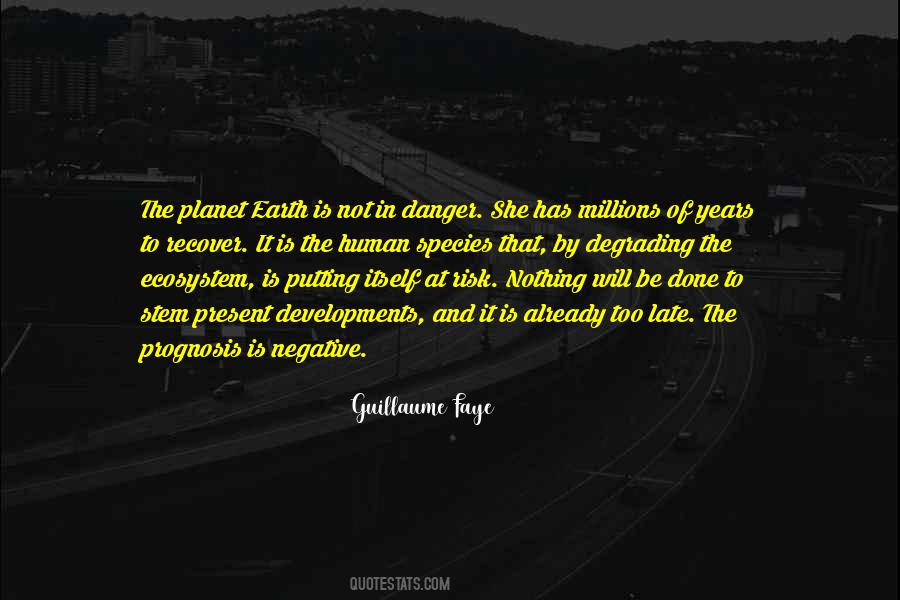 Quotes About Planet Earth #1063259