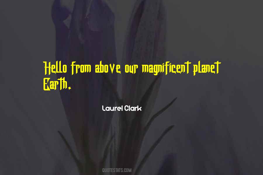 Quotes About Planet Earth #1643261