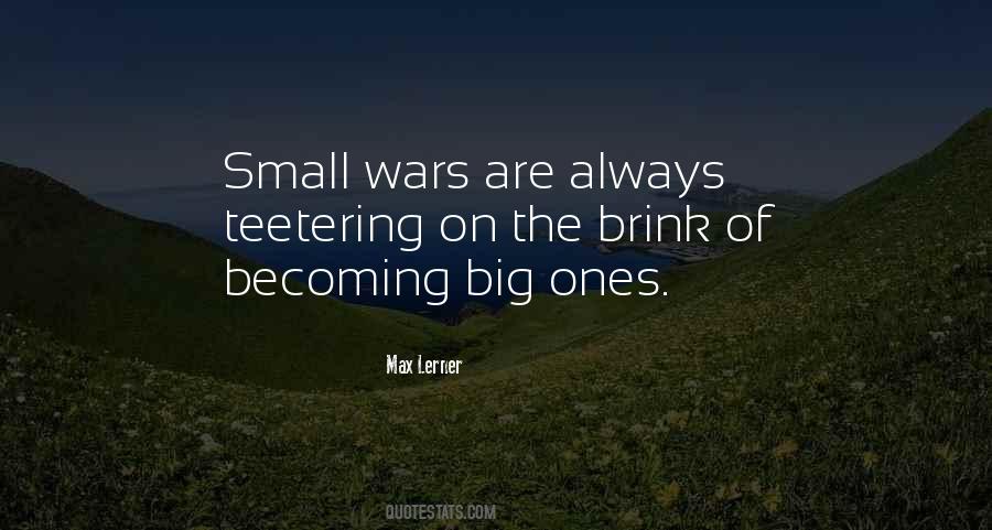 Quotes About Wars #629115