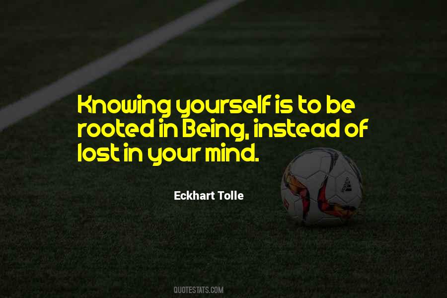 Quotes About Knowing Yourself #20847