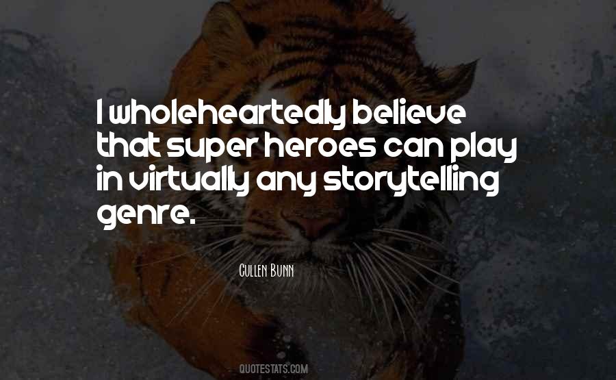 Super Heroes Quotes #1308125