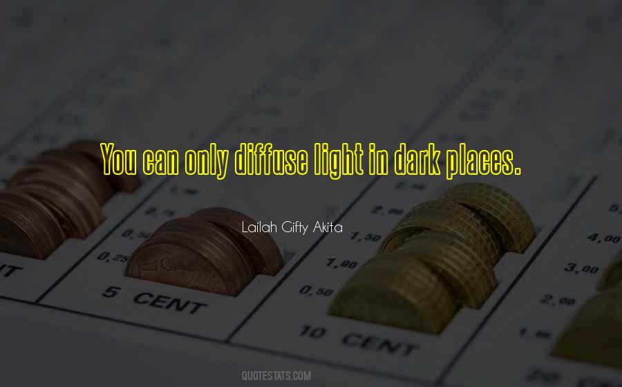 Light In Dark Quotes #1352252