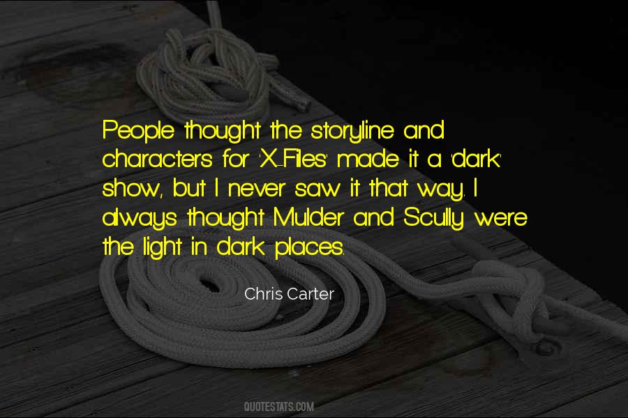 Light In Dark Quotes #1493774