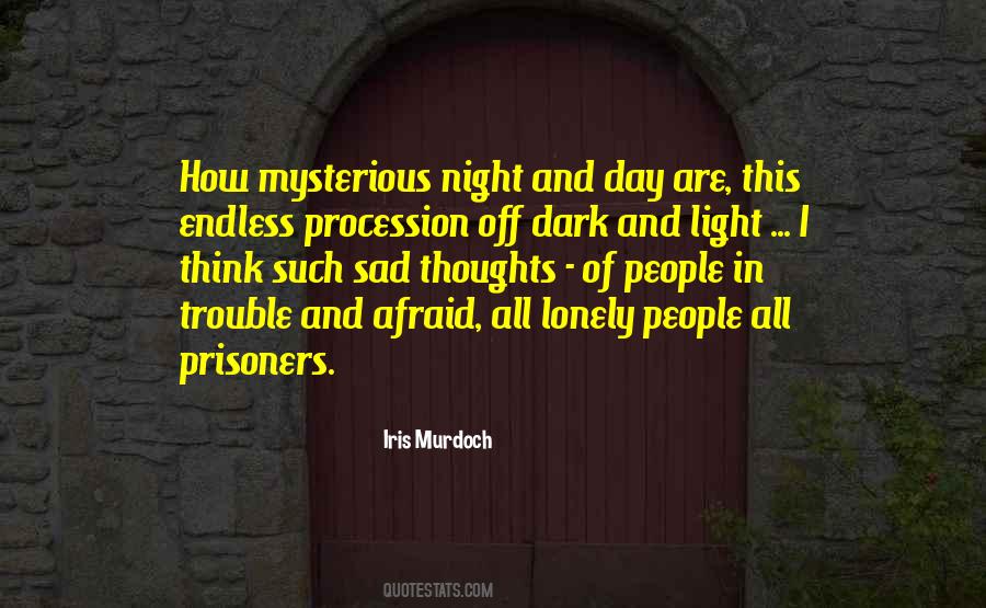 Light In Dark Quotes #188868