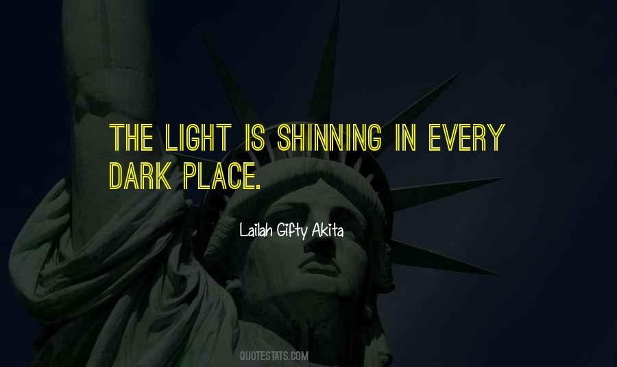 Light In Dark Quotes #219264