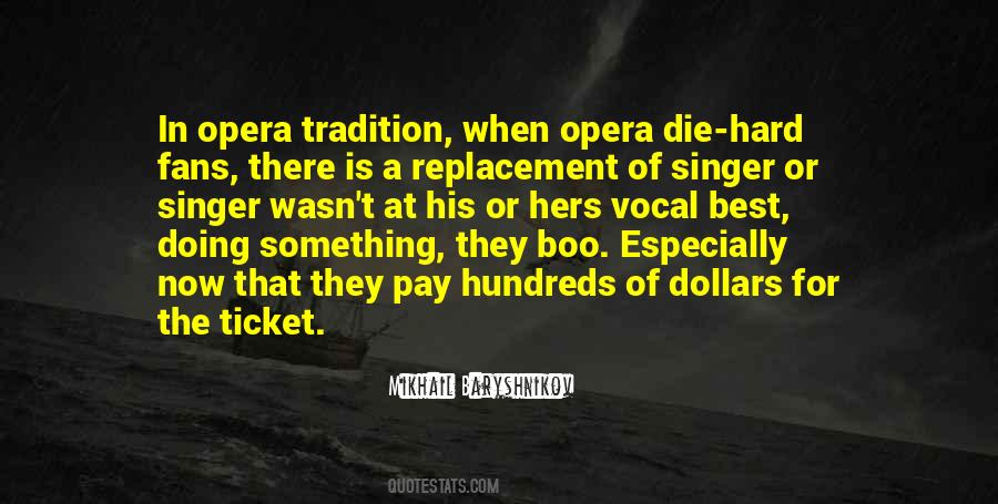 Opera Singer Quotes #178095