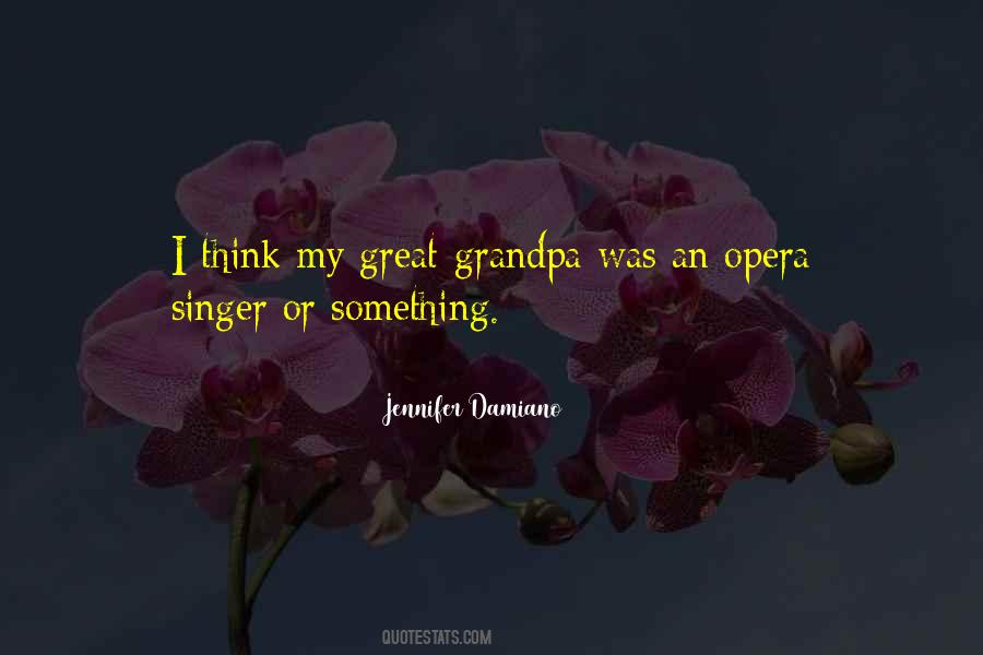 Opera Singer Quotes #401463