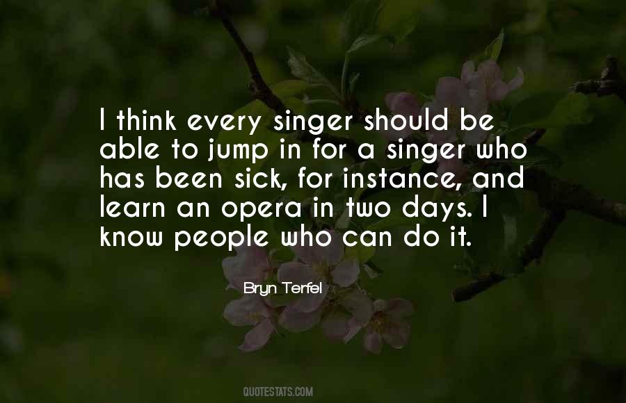 Opera Singer Quotes #603370