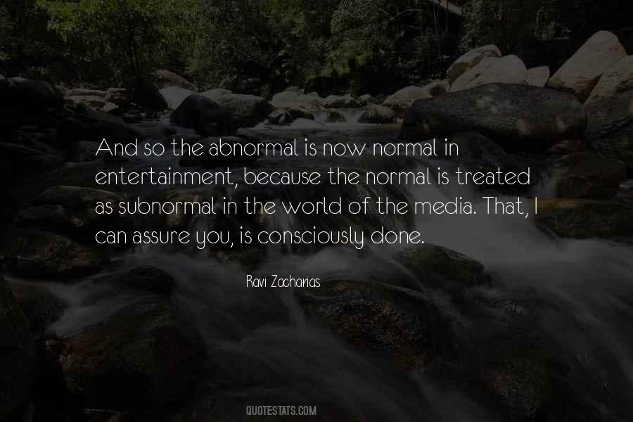 Quotes About Abnormal #1283249