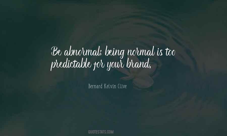 Quotes About Abnormal #1758479