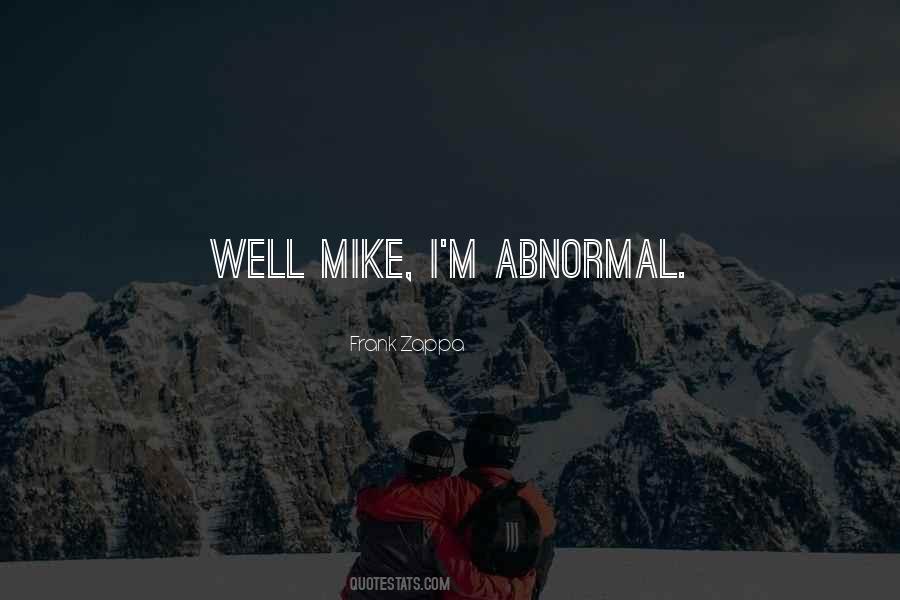 Quotes About Abnormal #1781501