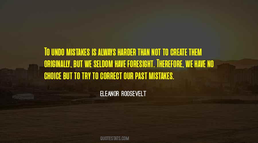 Quotes About Past Mistakes #1161335