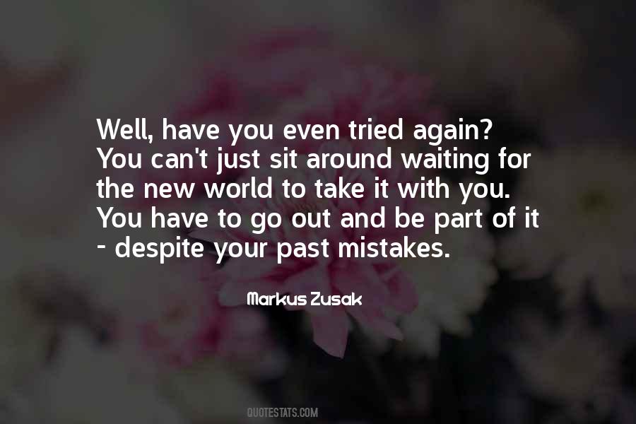 Quotes About Past Mistakes #1740172