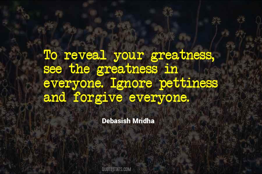 Your Greatness Quotes #1563003