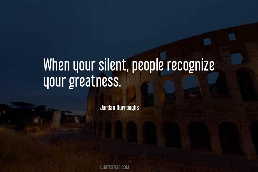Your Greatness Quotes #272728