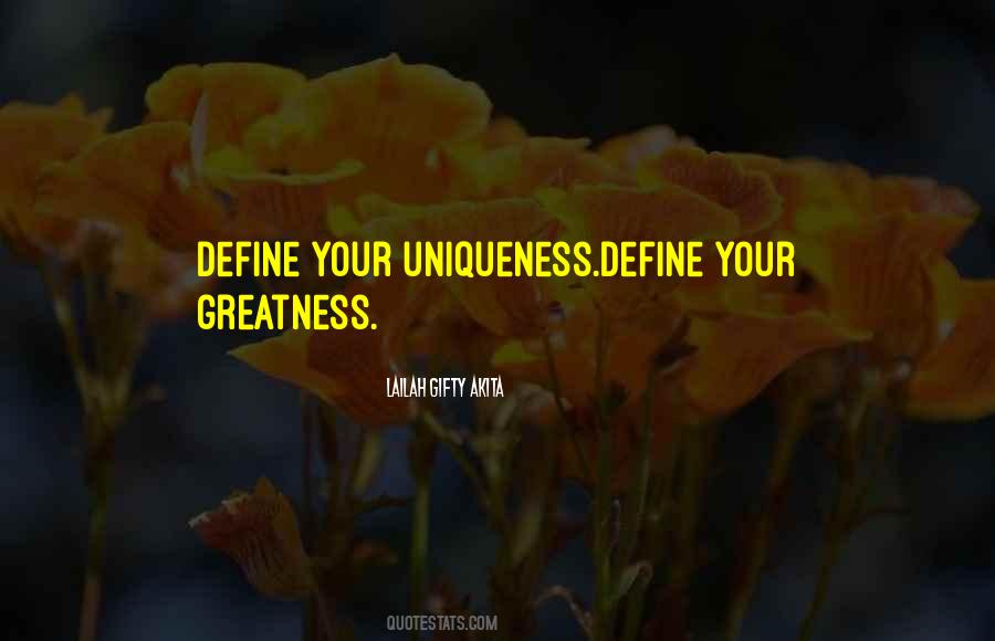 Your Greatness Quotes #544449