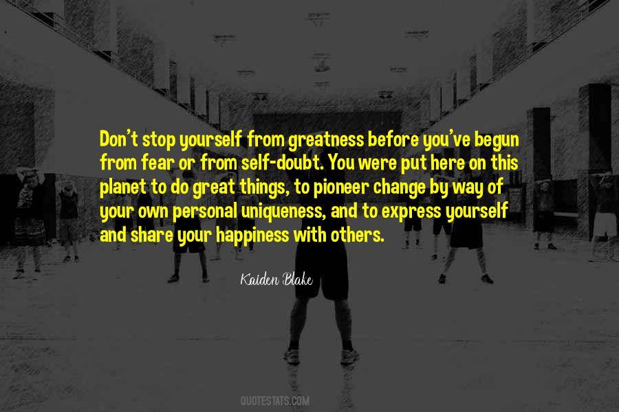 Your Greatness Quotes #57495