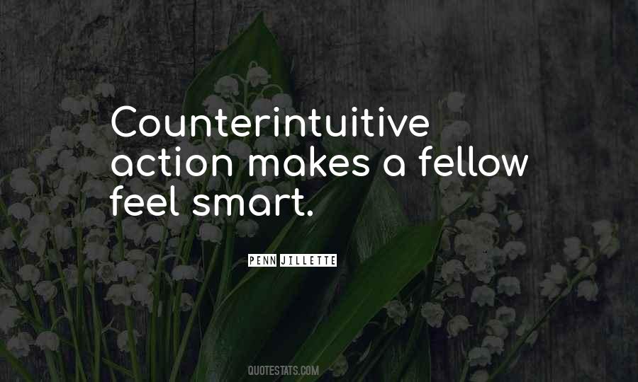 Quotes About Counterintuitive #1548182