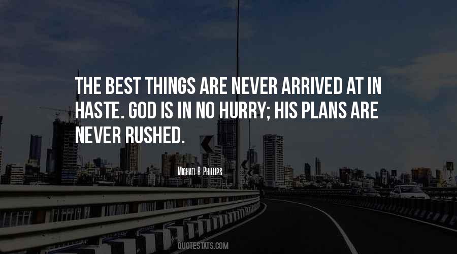 Quotes About Rushed #1114857