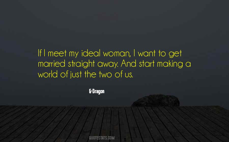 Quotes About An Ideal Woman #1680950