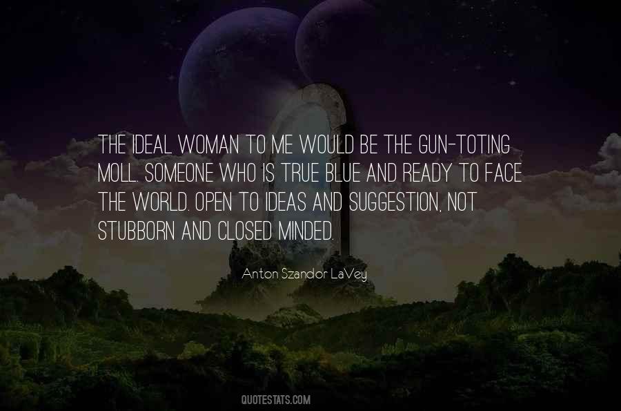 Quotes About An Ideal Woman #1787789