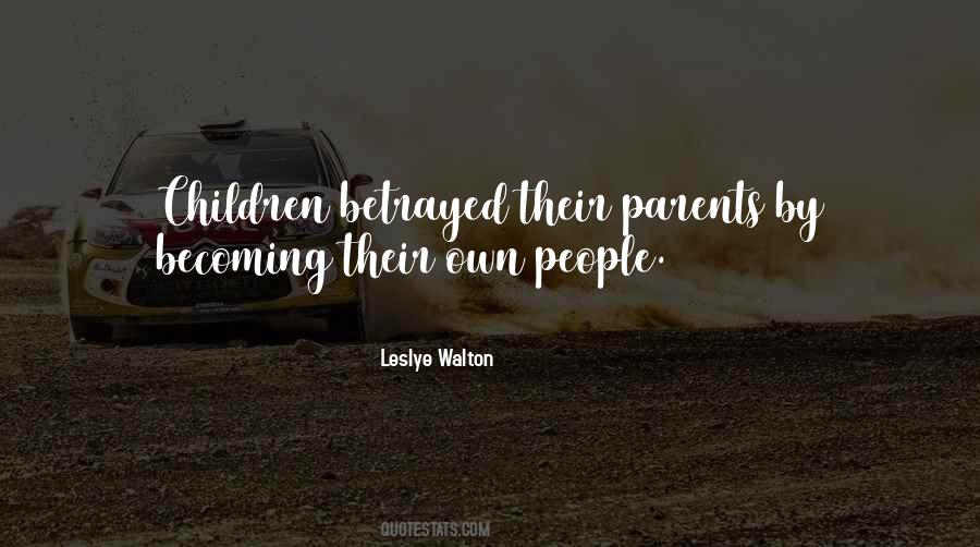 Quotes About Becoming Your Parents #1261609