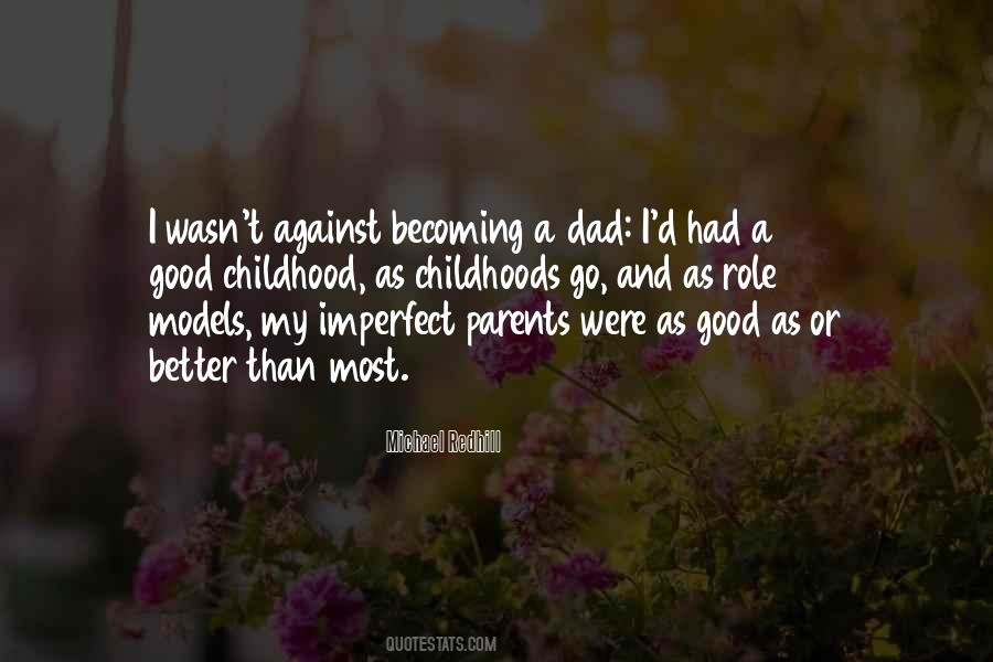 Quotes About Becoming Your Parents #1798639