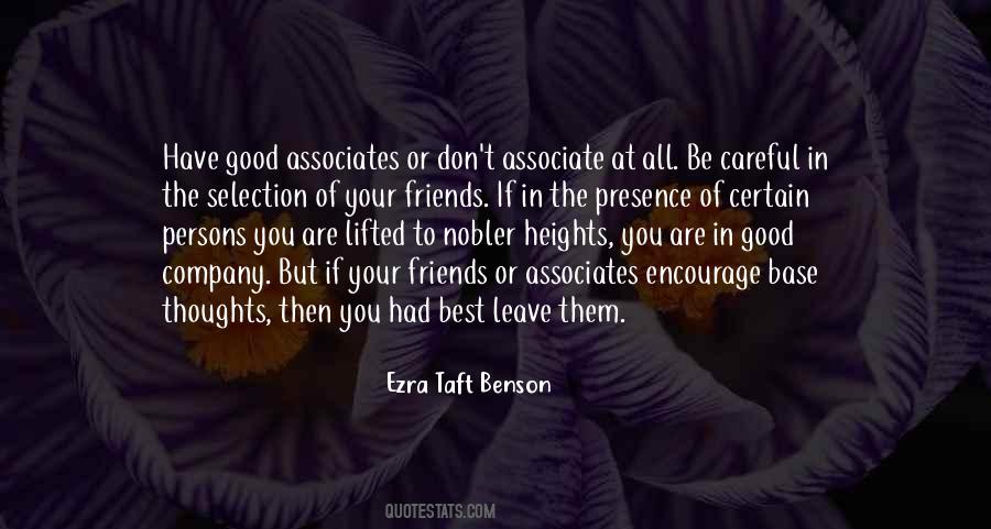 Quotes About Selection Of Friends #1412268