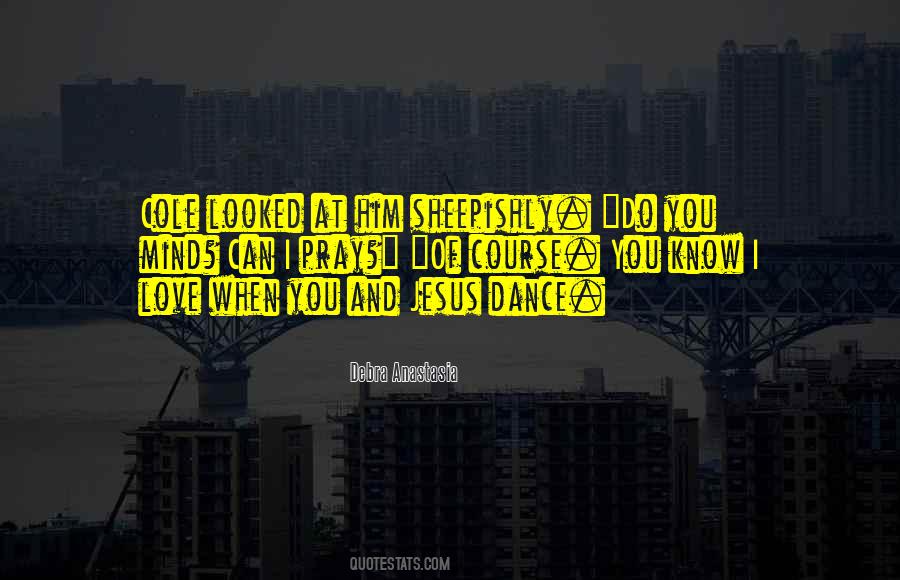 Jesus Love You Quotes #275438