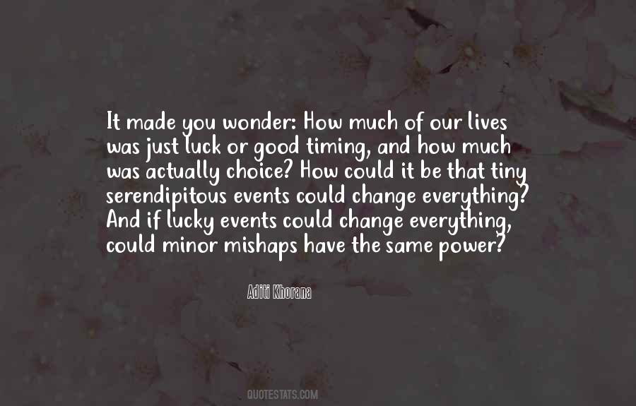 Quotes About Timing And Luck #1145609