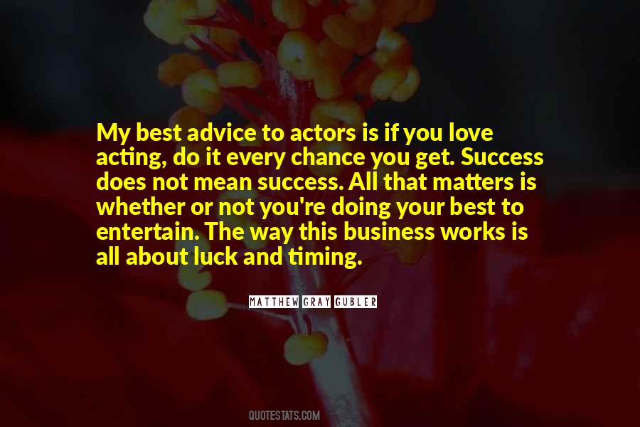 Quotes About Timing And Luck #288880