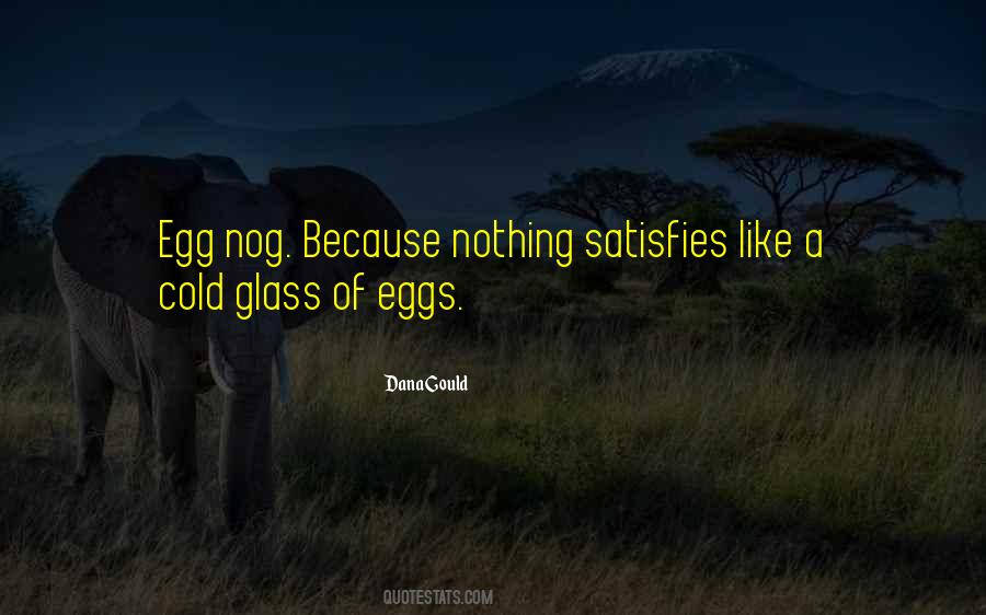 Egg Nog Quotes #879667