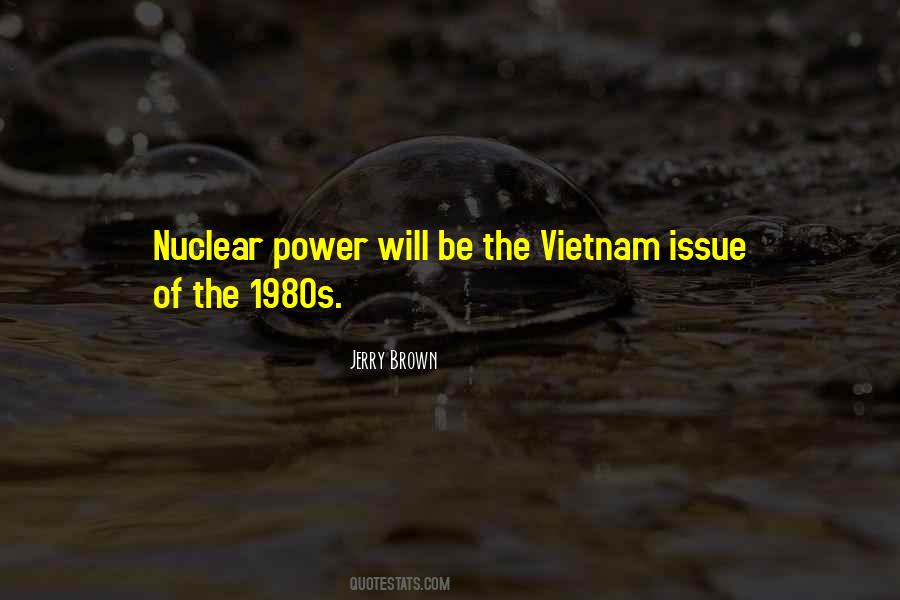 Nuclear Issues Quotes #887027