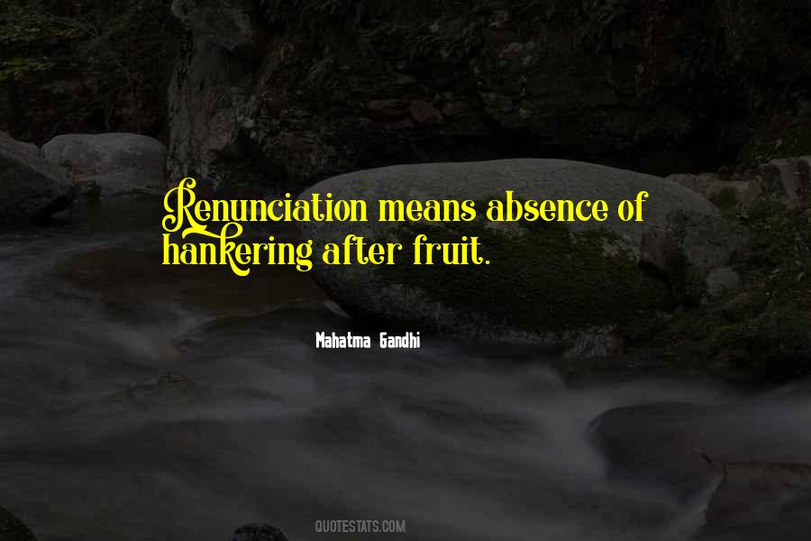 Quotes About Renunciation #571702