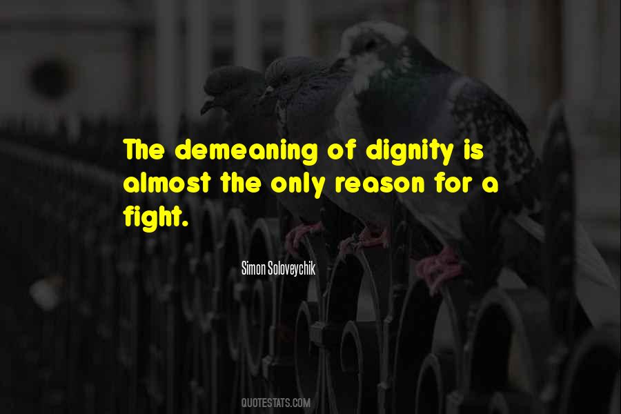 Quotes About Demeaning Others #25146