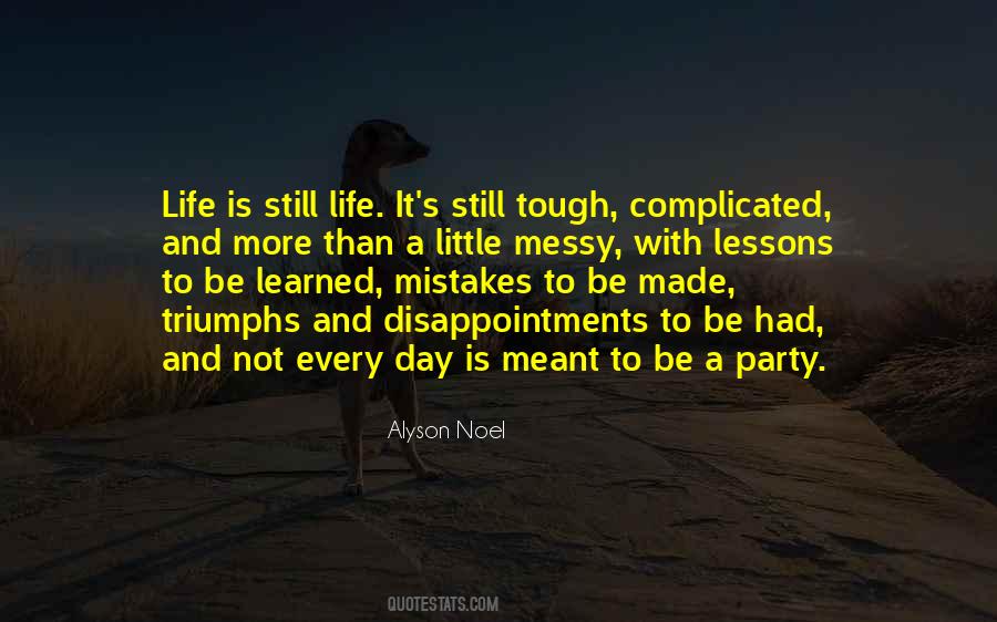 Quotes About A Messy Life #1356513