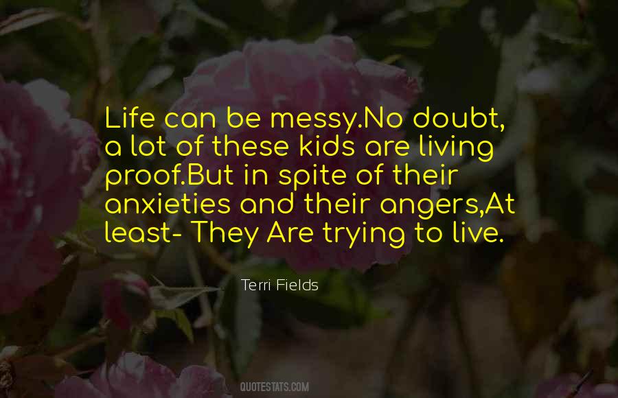 Quotes About A Messy Life #1789791