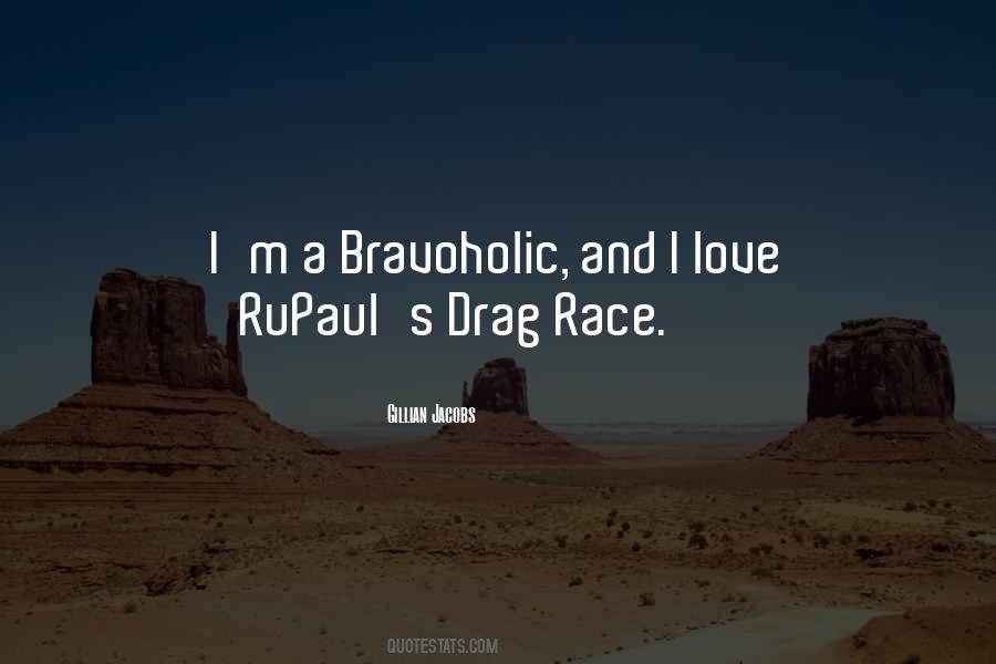 Quotes About Rupaul #781162