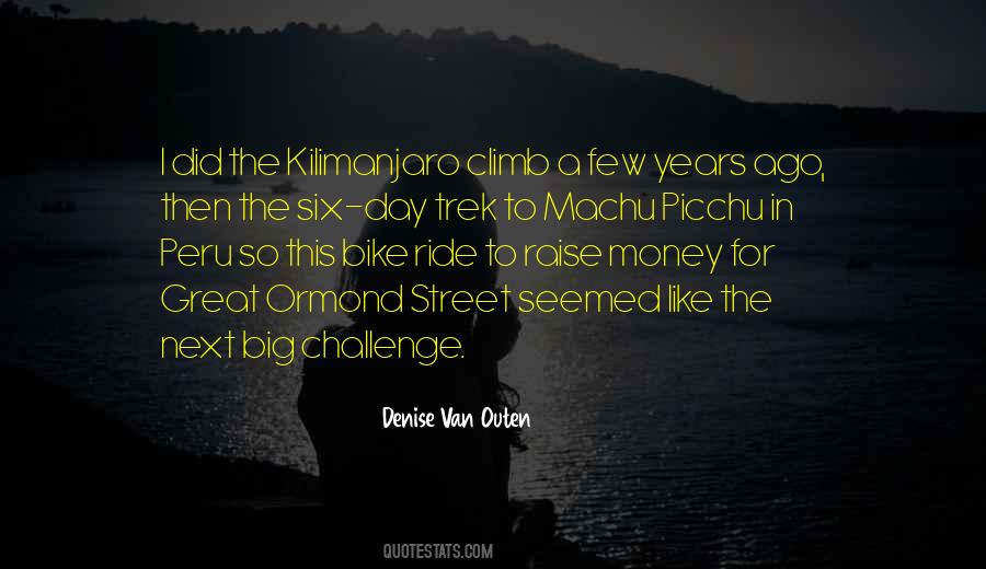 Quotes About A Big Challenge #638633