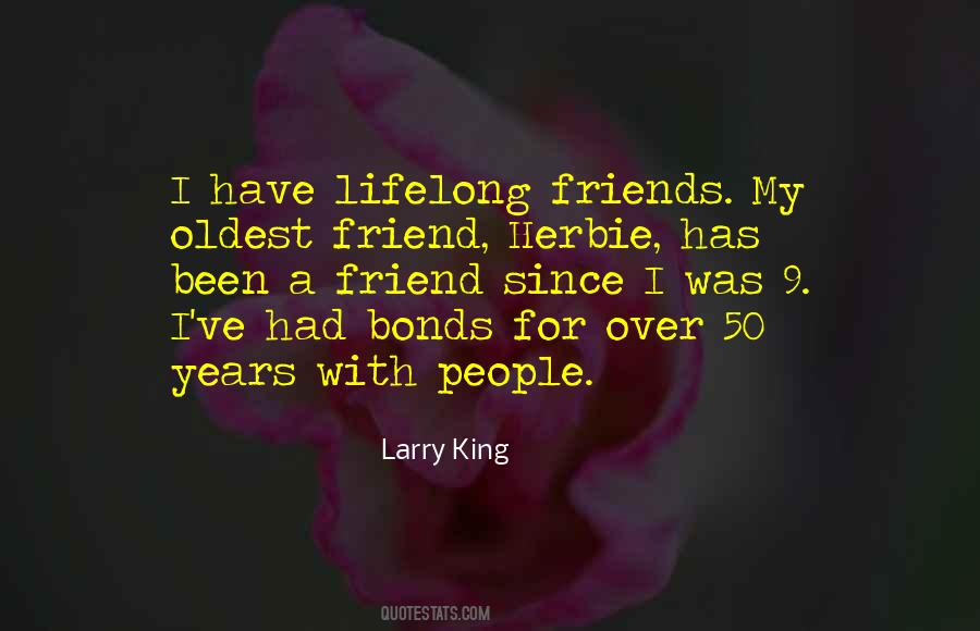 Quotes About A Lifelong Friend #1827308