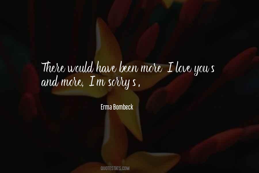 Quotes About Sorry I Love You #121929