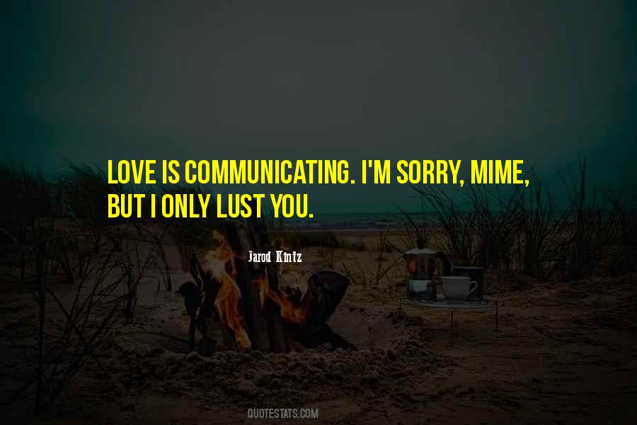 Quotes About Sorry I Love You #125396