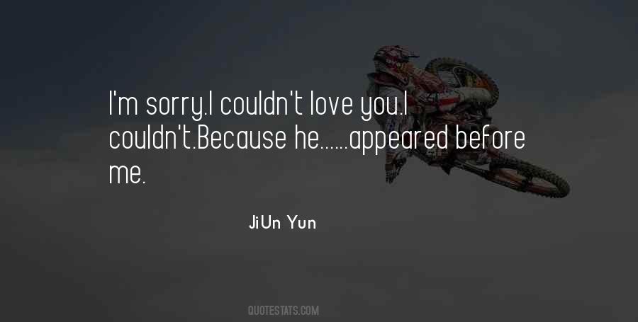 Quotes About Sorry I Love You #711863